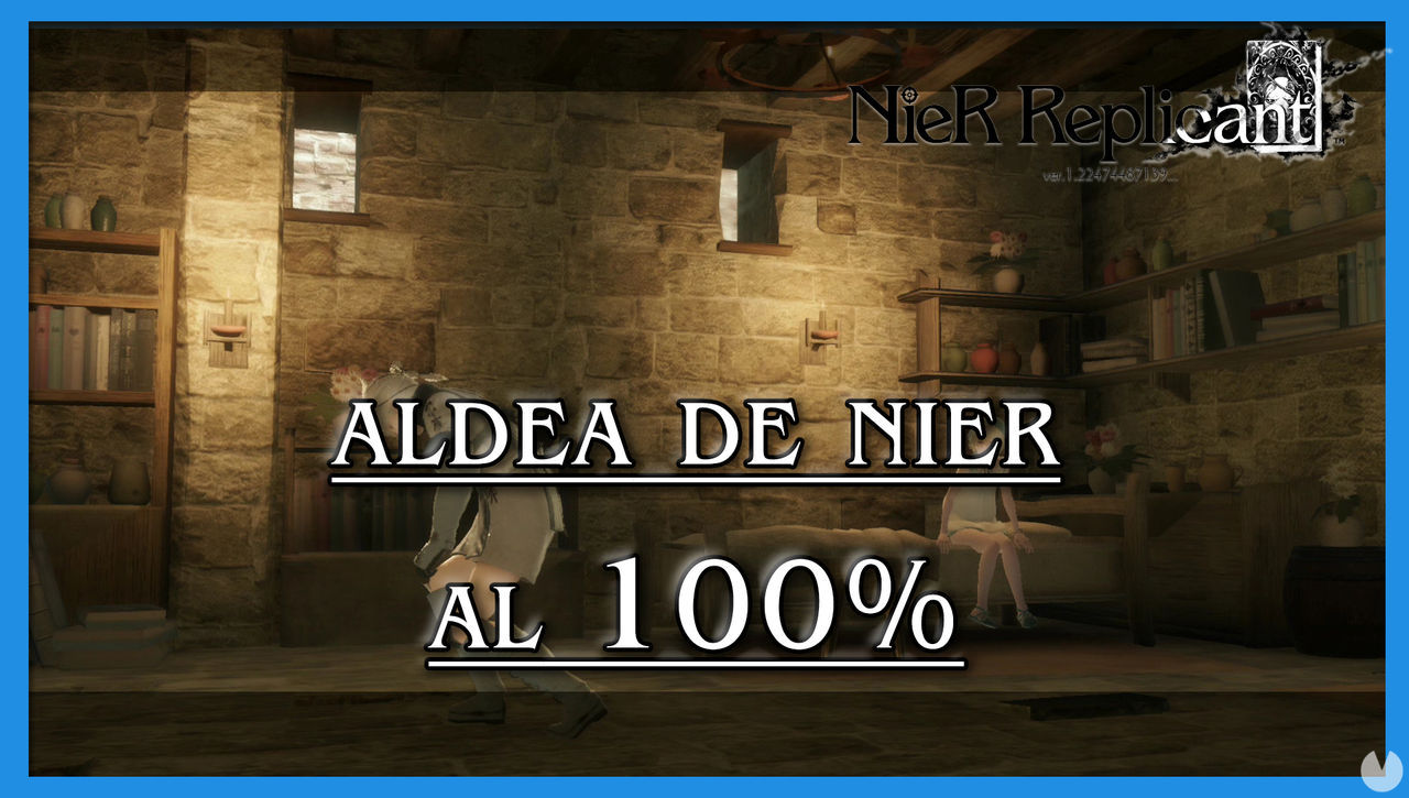 NieR Replicant: Aldea de Nier al 100% - NieR Replicant ver.1.22474487139...