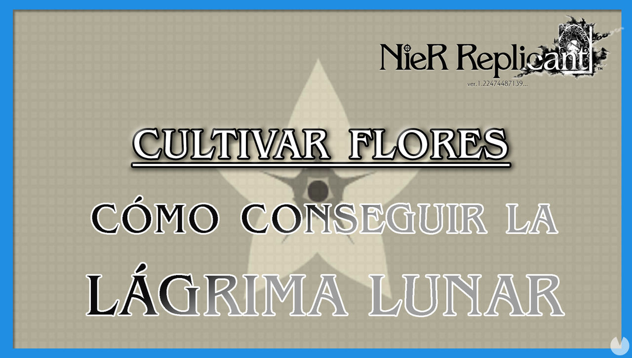 NieR Replicant: cmo cultivar flores y conseguir la Flor legendaria - NieR Replicant ver.1.22474487139...