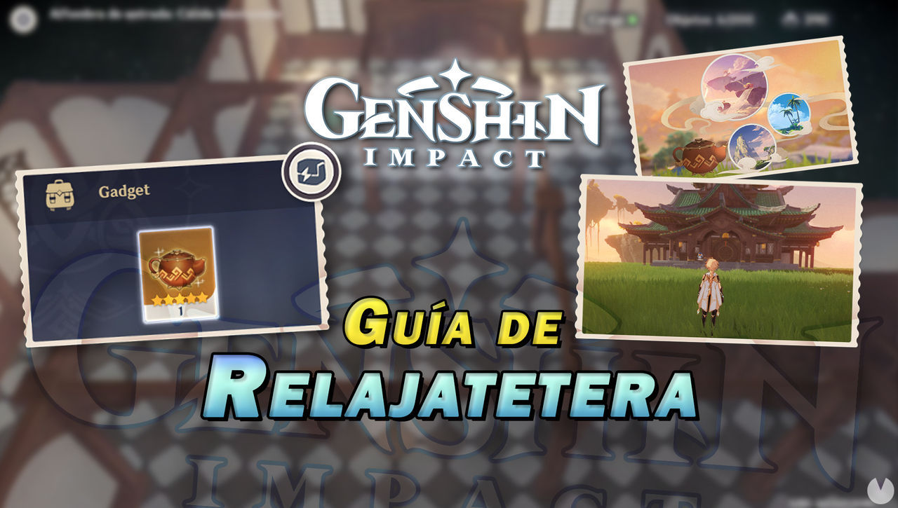 Relajatetera en Genshin Impact: Cmo conseguirla, obtener decoraciones y ms - Genshin Impact
