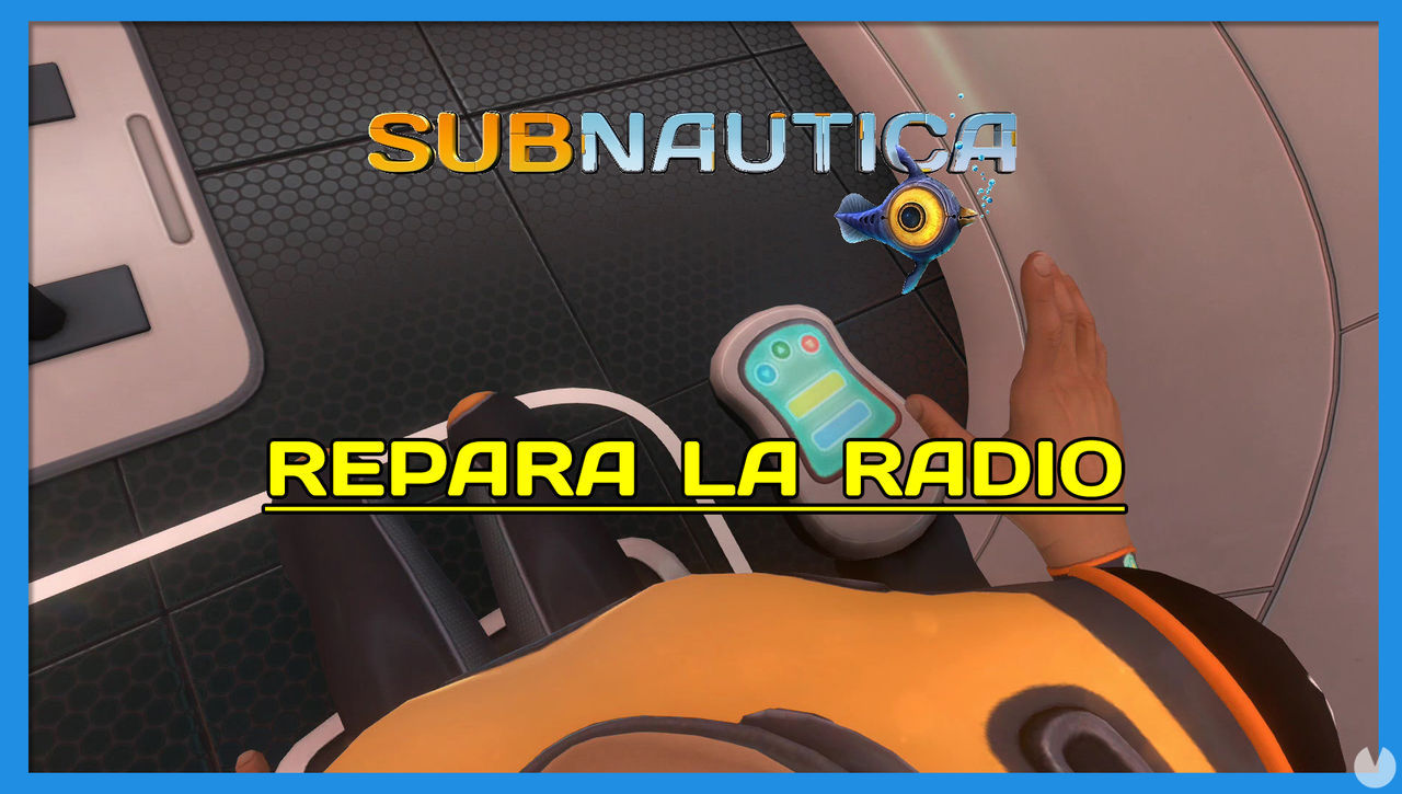 Repara la radio en Subnautica al 100% - Subnautica