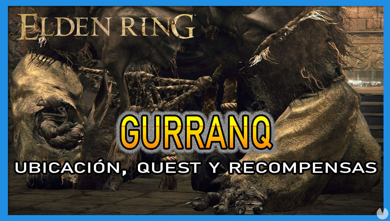 Gurranq en Elden Ring: Localizacin, quest y recompensas - Elden Ring