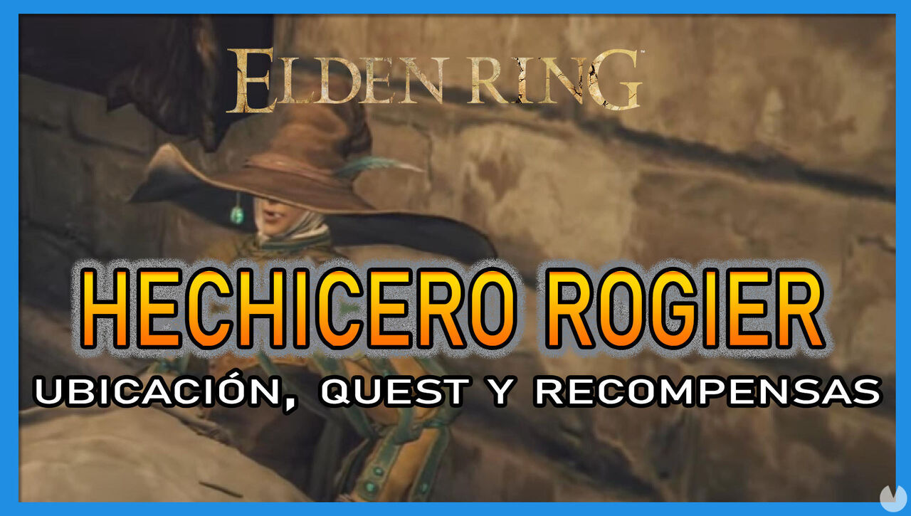Hechicero Rogier en Elden Ring: Localizacin, quest y recompensas - Elden Ring
