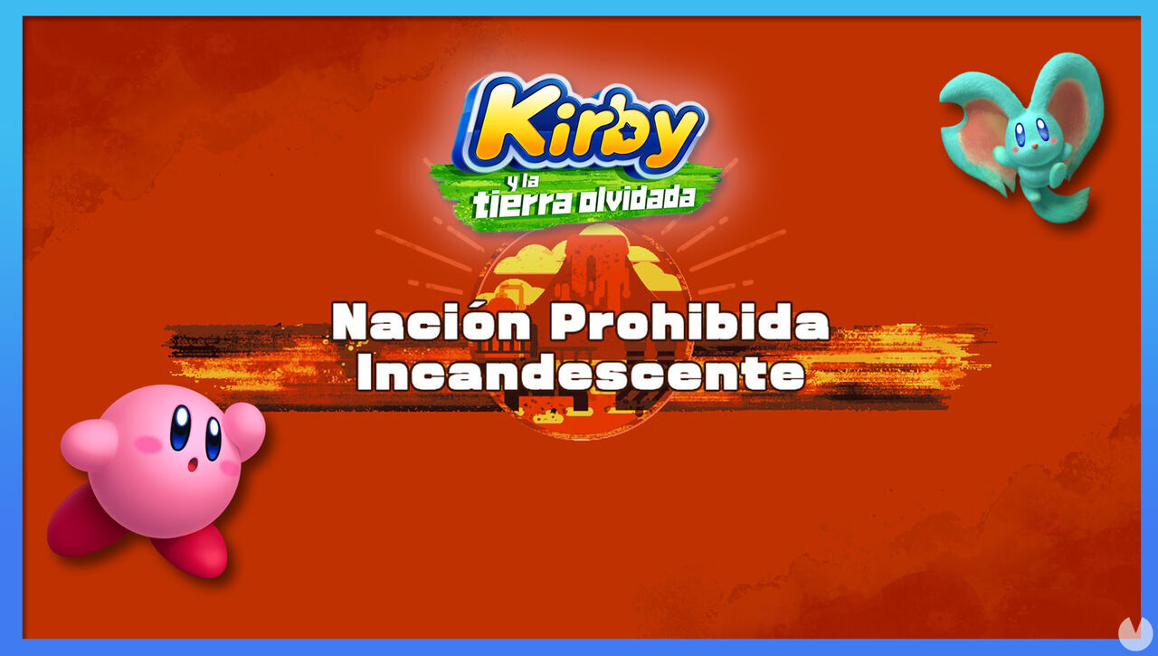Nacin Prohibida Incandescente en Kirby y la tierra olvidada: Waddle Dees y misiones - Kirby y la tierra olvidada