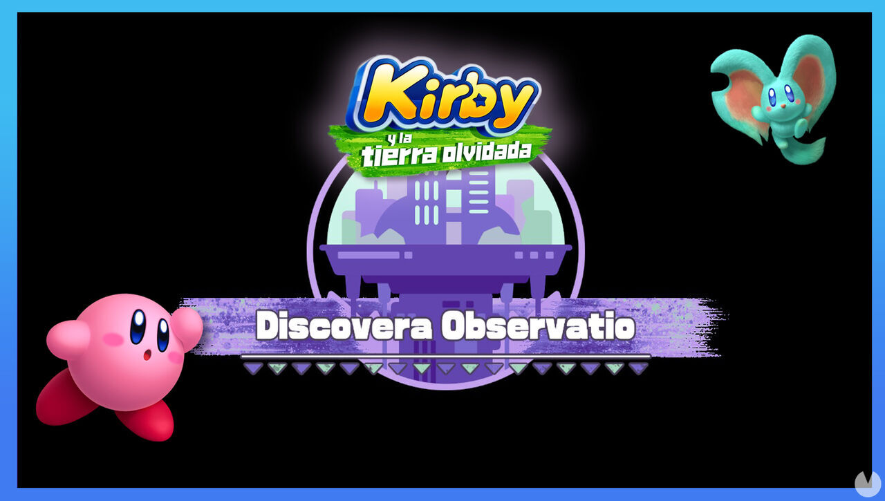 Discovera Observatio en Kirby y la tierra olvidada: Cmo completar la fase - Kirby y la tierra olvidada