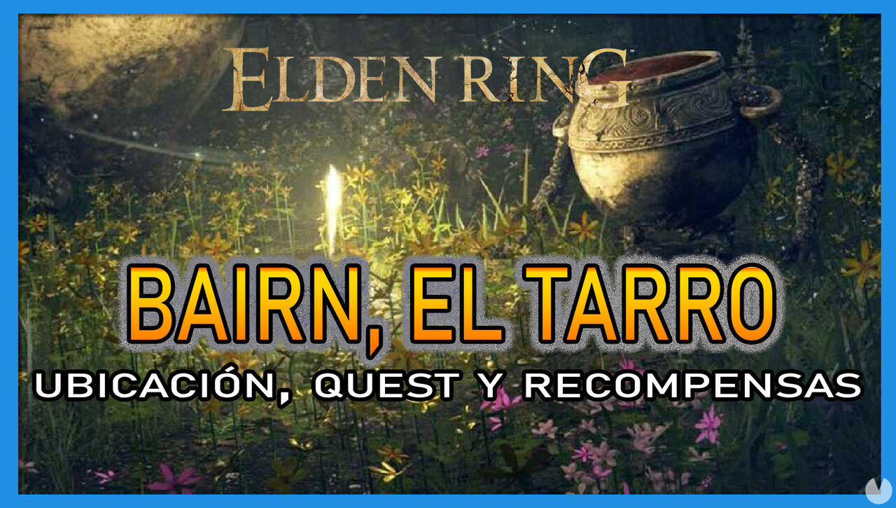 Bairn/Chiquitarro en Elden Ring: Localizacin, quest y recompensas - Elden Ring