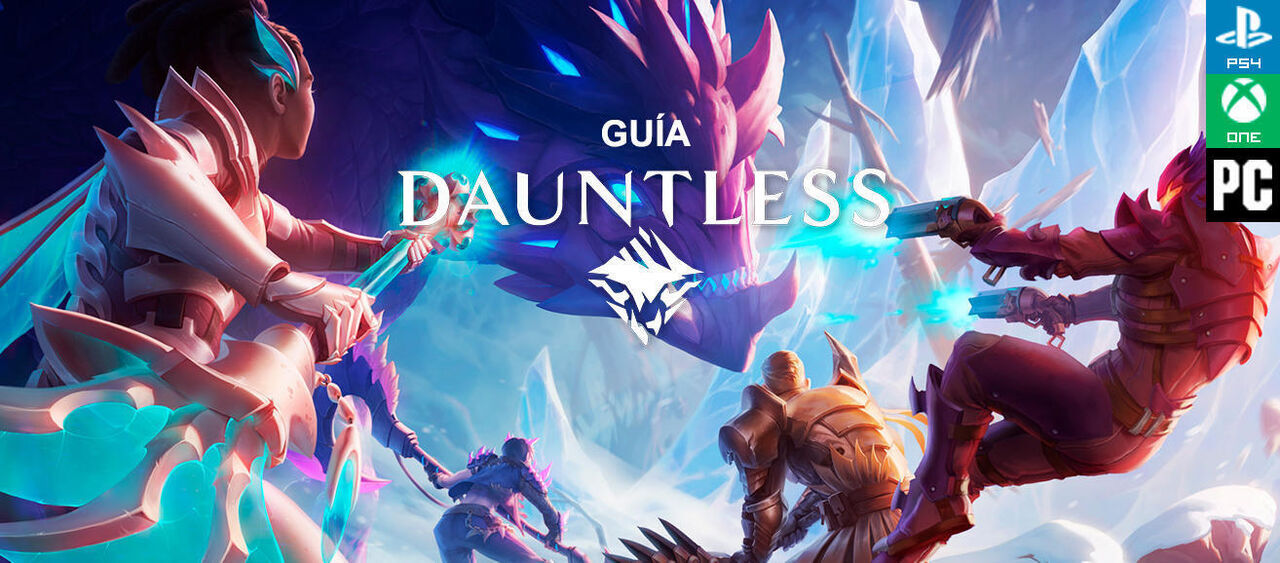 Gua Dauntless, trucos y consejos