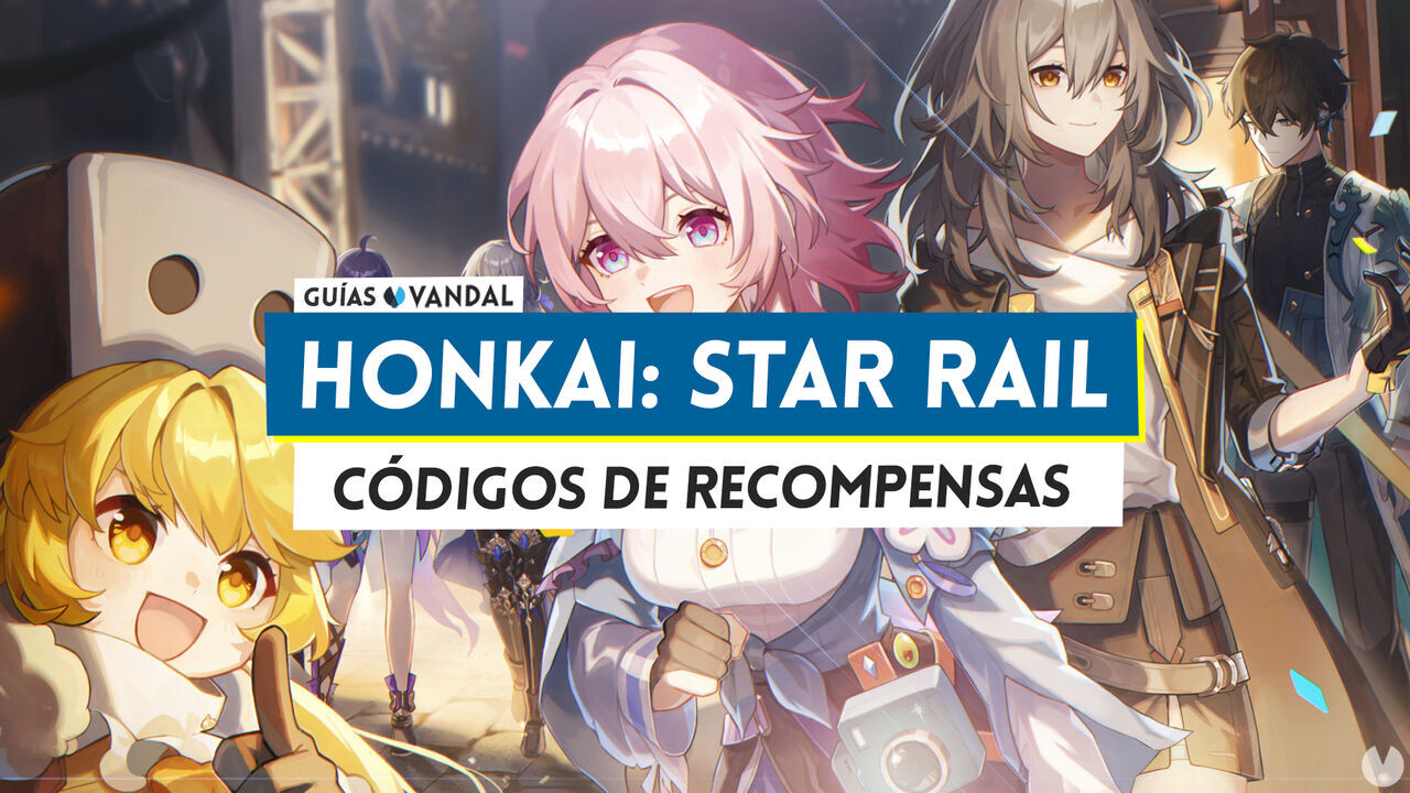 Honkai Star Rail: CDIGOS activos de recompensas gratis (abril) - Honkai: Star Rail