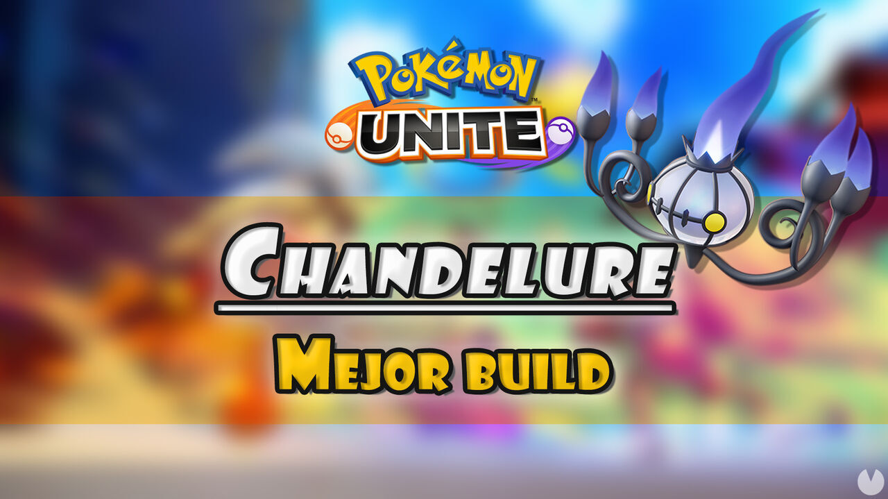 Chandelure en Pokmon Unite: Mejor build, objetos, ataques y consejos - Pokmon Unite
