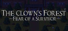 The Clown's Forest: Fear of a Survivor