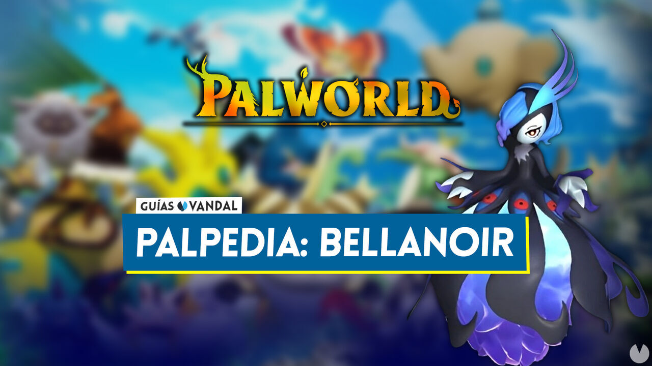 Bellanoir en Palworld: Localizacin, cmo conseguirlo, habilidades, objetos y detalles - Palworld