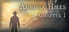 Aurora Hills: Cap�tulo 1