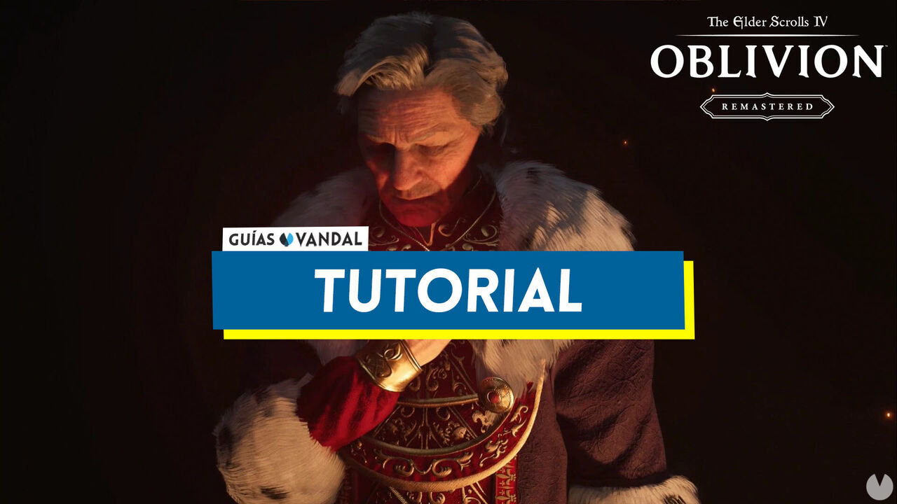Tutorial al 100% en  Oblivion Remastered - The Elder Scrolls IV: Oblivion Remastered
