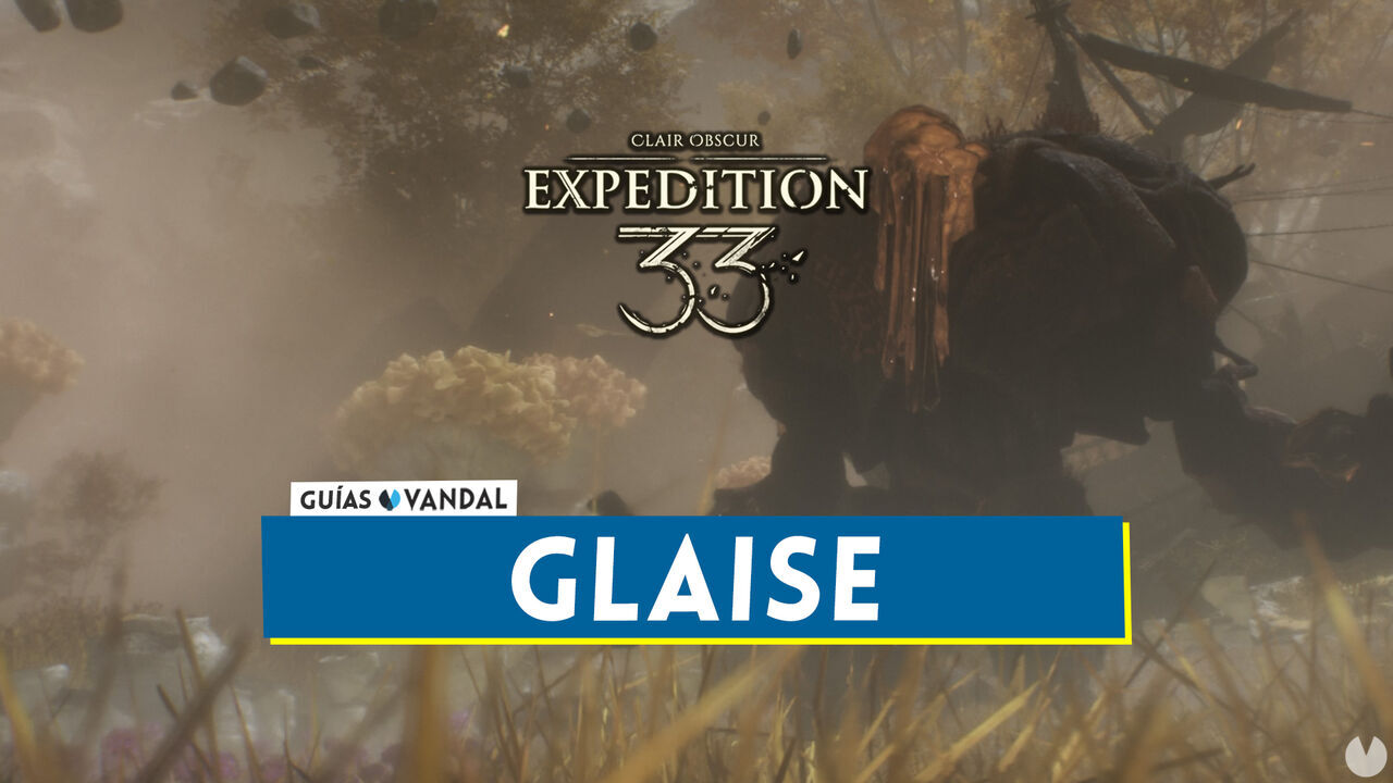 Glaise en Clair Obscur Expedition 33: Localizacin y cmo derrotarlo - Clair Obscur: Expedition 33