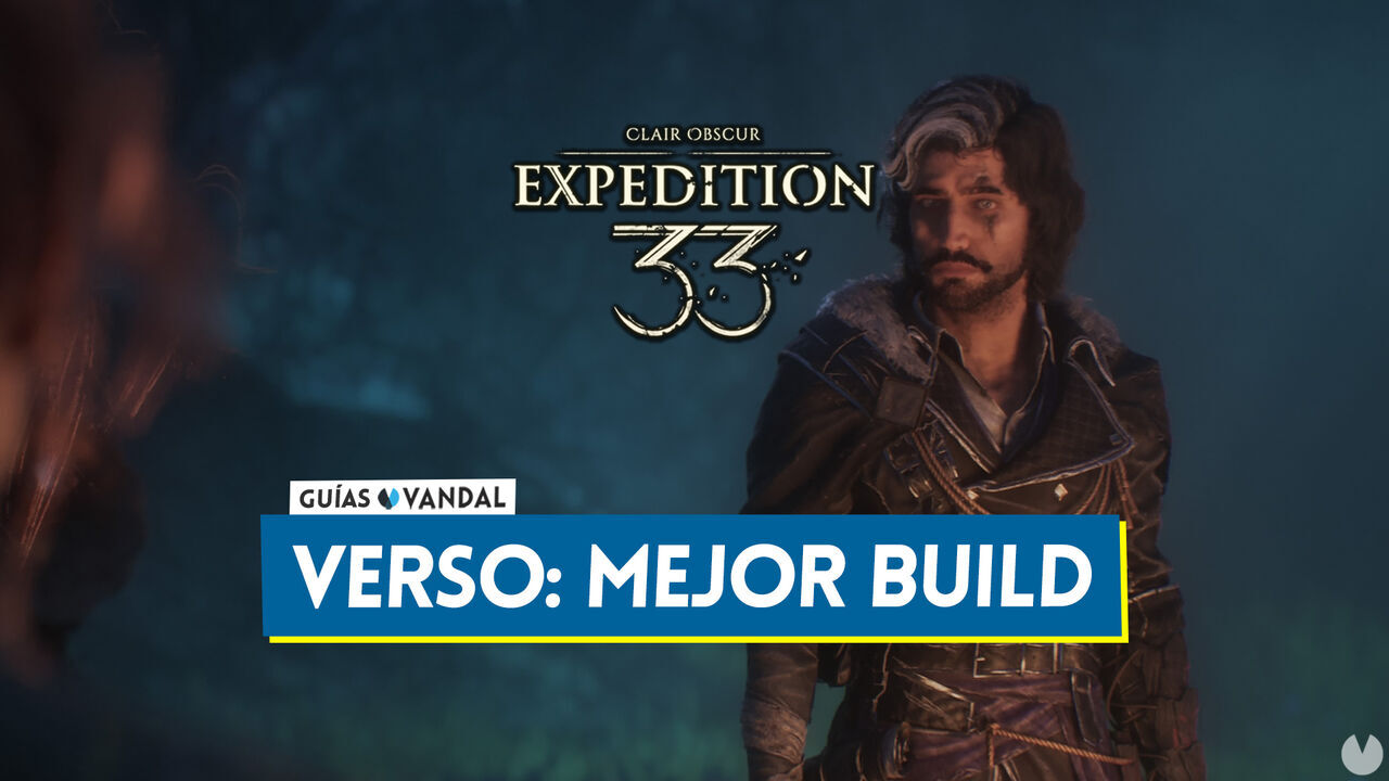Mejor build de Verso en Clair Obscur Expedition 33: Habilidades, atributos y ms - Clair Obscur: Expedition 33