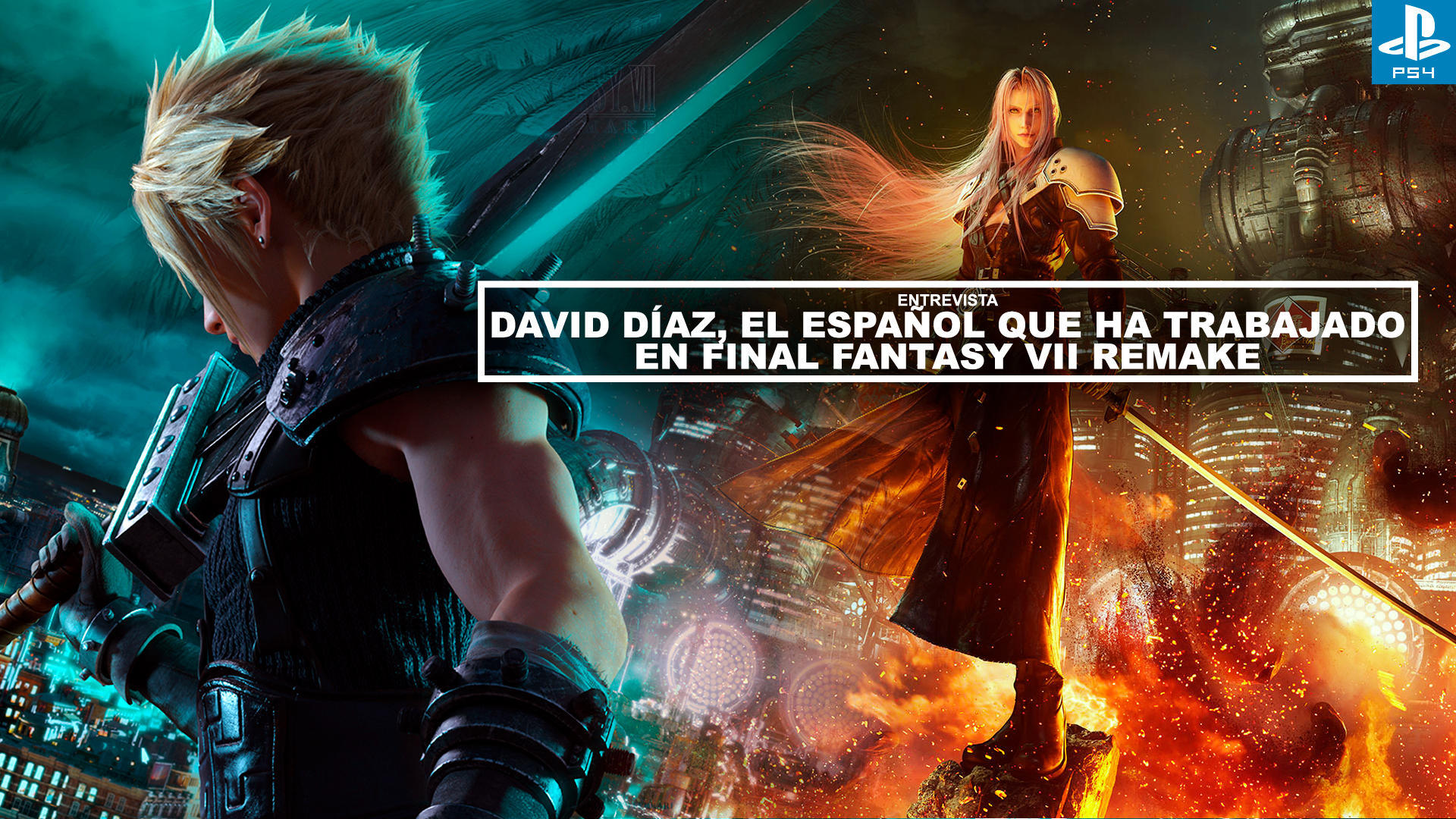 Entrevista David Daz, el espaol que ha trabajado en Final Fantasy 7 Remake