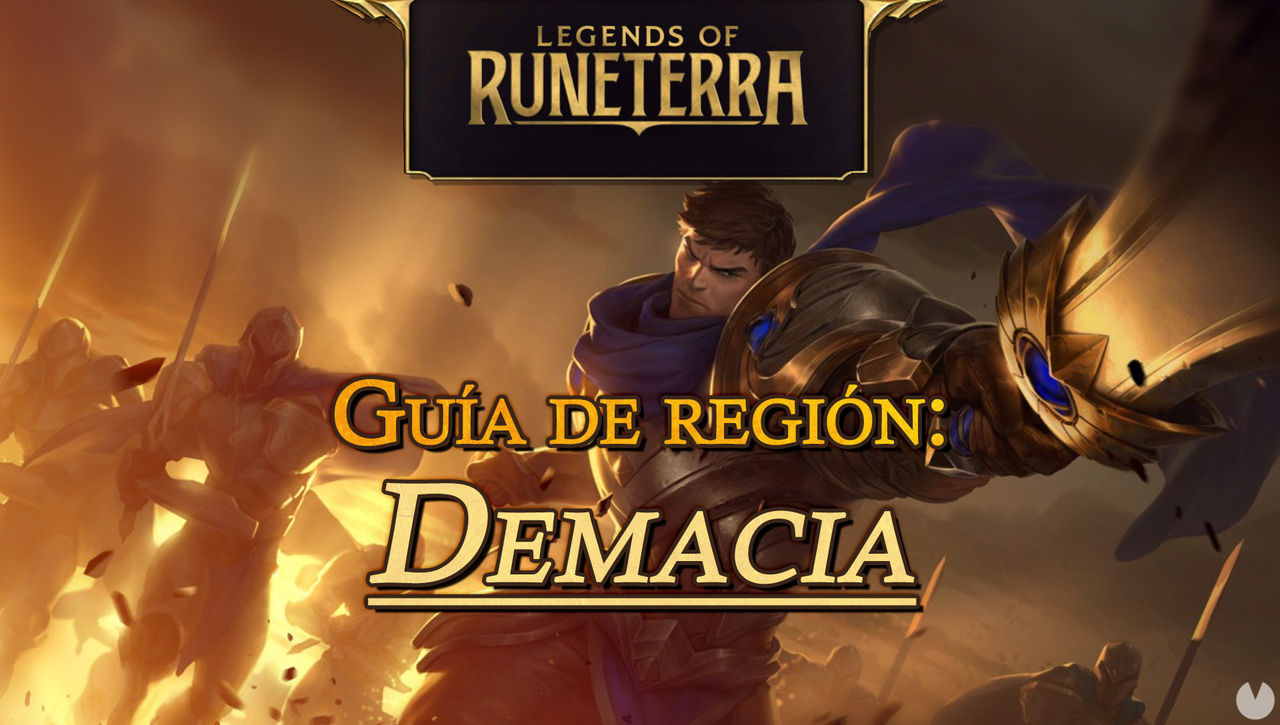Regin Demacia en Legends of Runeterra: cartas, campeones y consejos - Legends of Runeterra