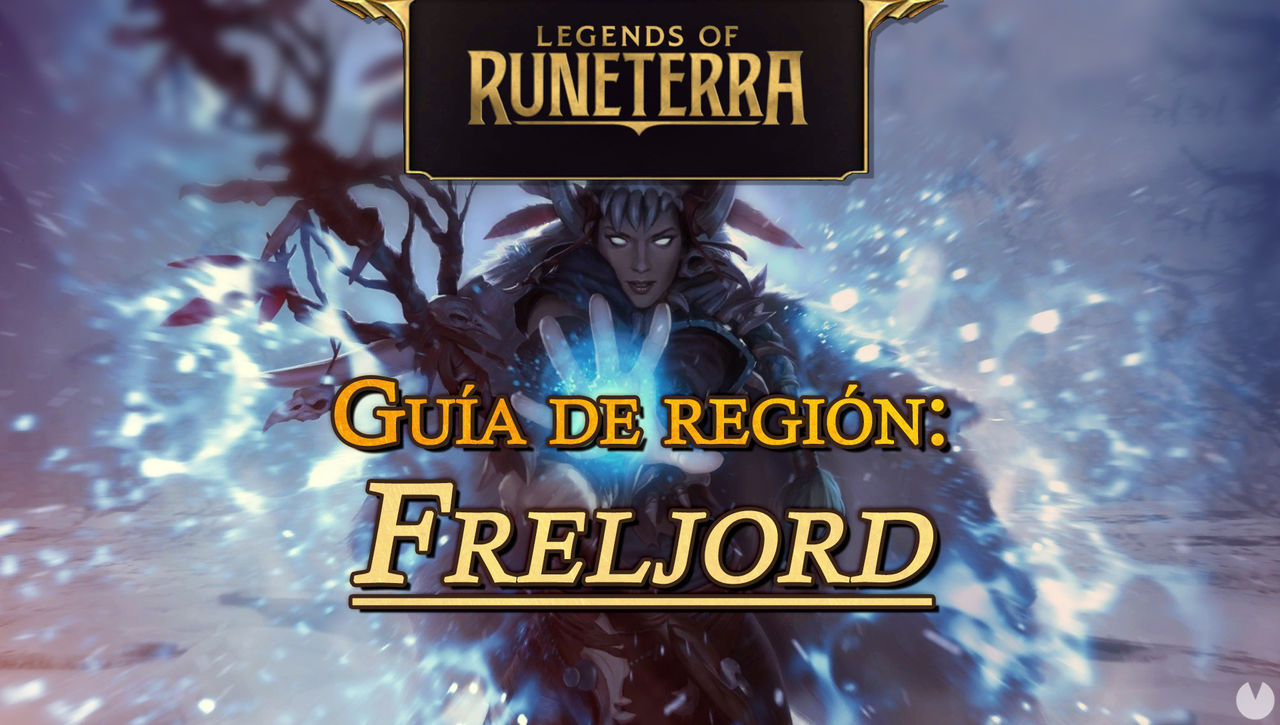 Regin Freljord en Legends of Runeterra: cartas, campeones y consejos - Legends of Runeterra