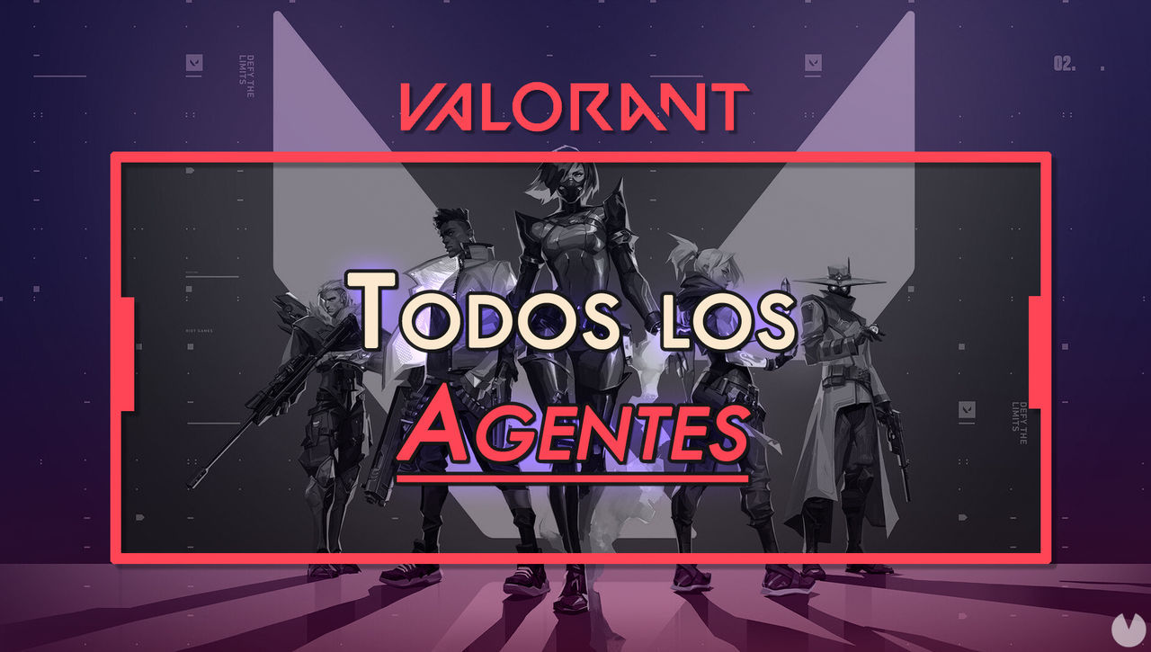 TODOS los Agentes de Valorant: clases, habilidades y caractersticas - Valorant