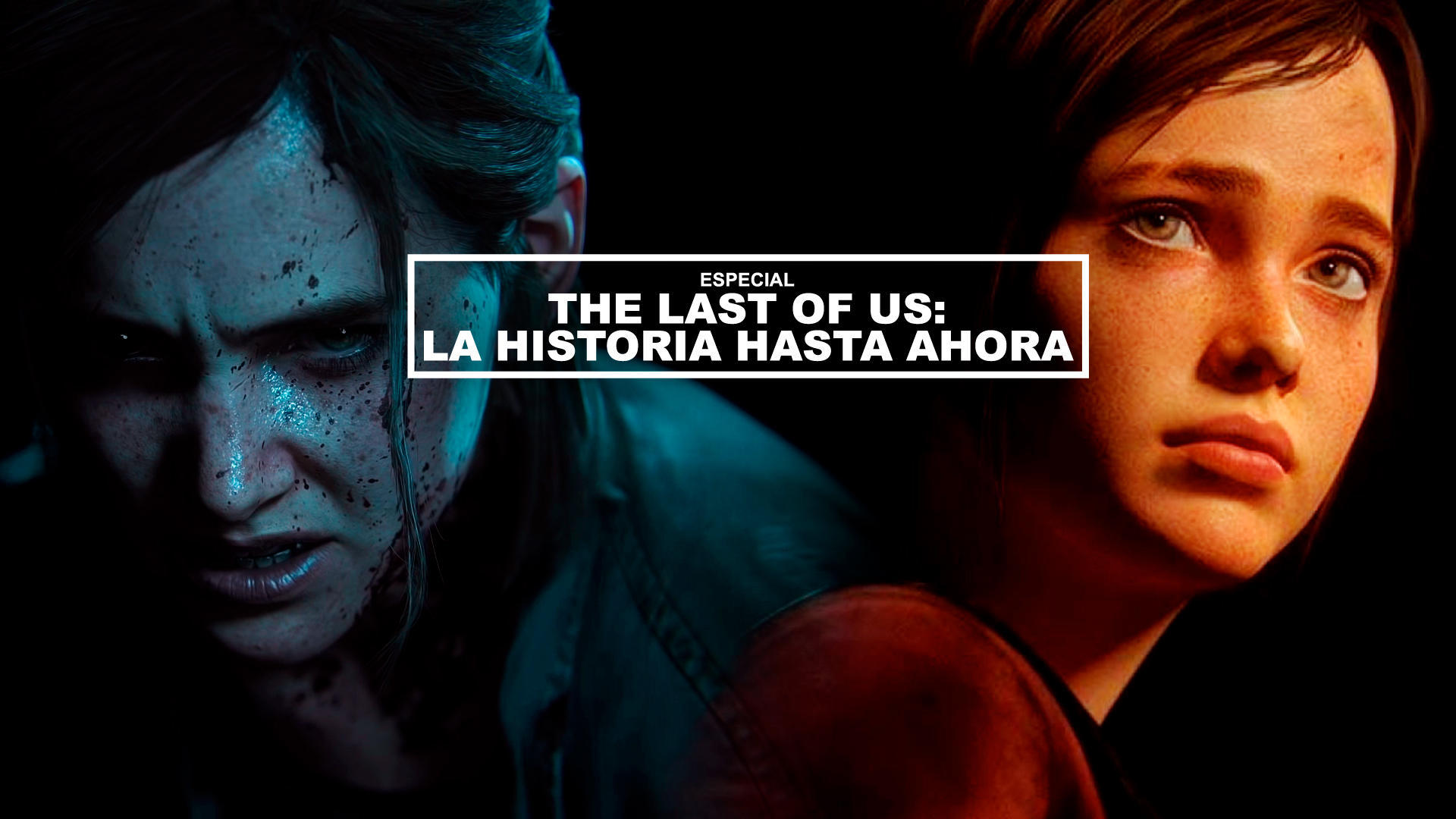 The Last of Us: La historia hasta ahora