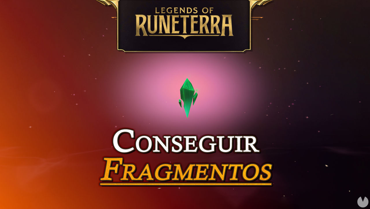 Legends of Runeterra: Cmo farmear fragmentos rpido y para qu sirven? - Legends of Runeterra