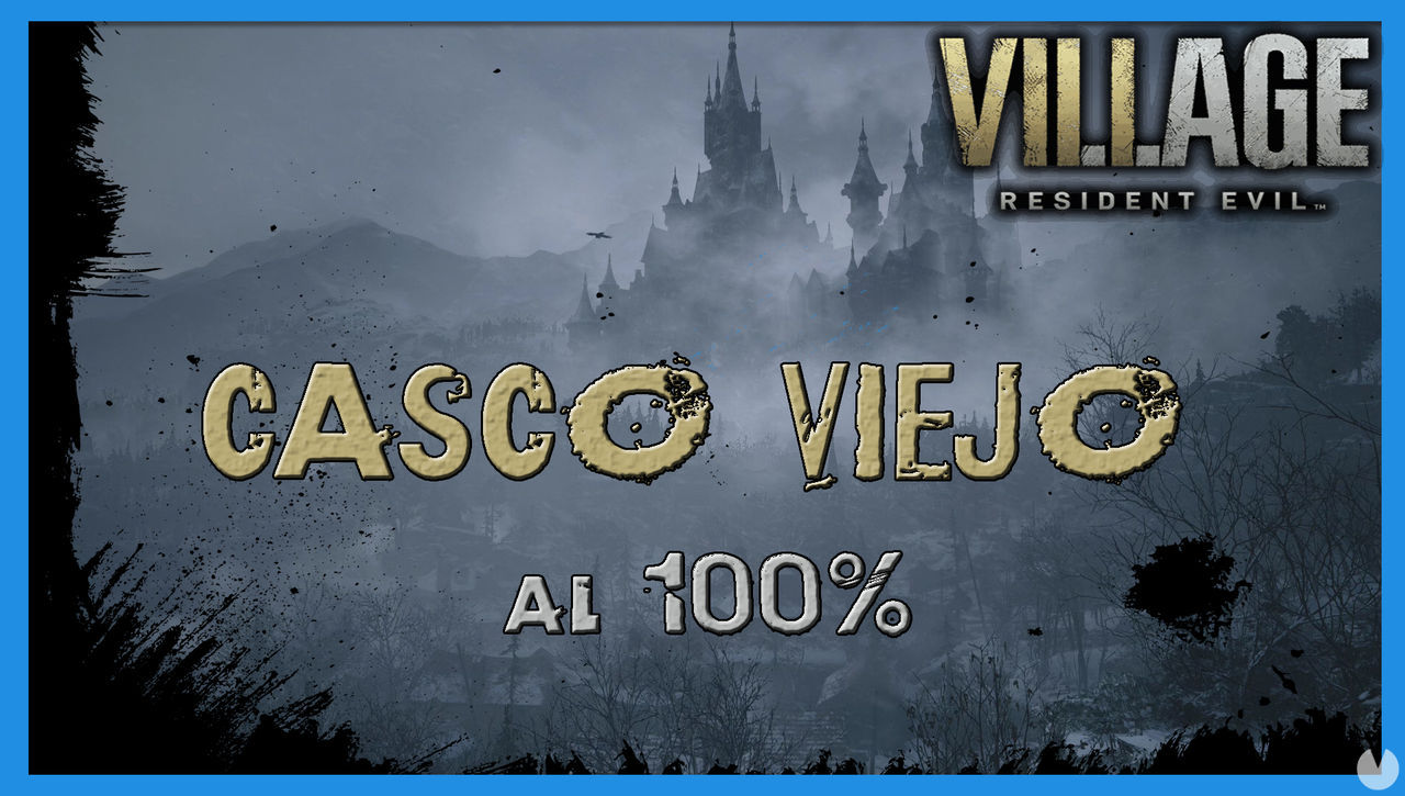Resident Evil 8 Village: Casco viejo al 100% - Resident Evil 8: Village