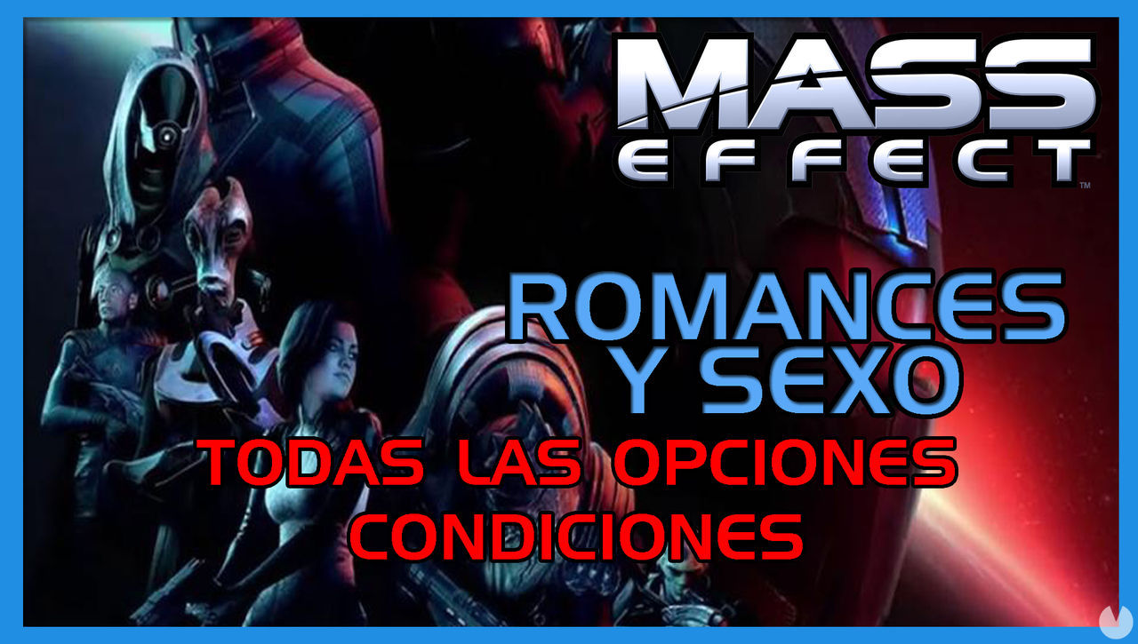 Mass Effect (1, 2 y 3): TODOS los romances y sexo - Mass Effect: Legendary Edition
