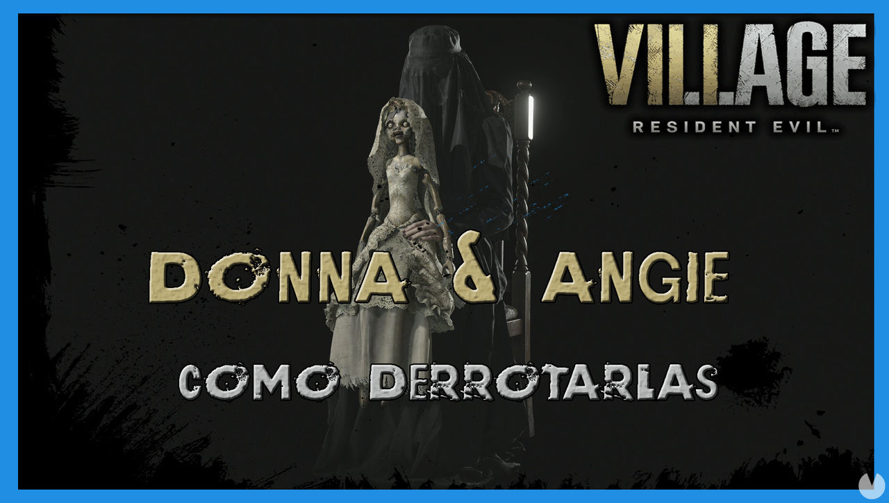 Resident Evil 8 Village: cmo derrotar a Donna & Angie - Tips y consejos - Resident Evil 8: Village