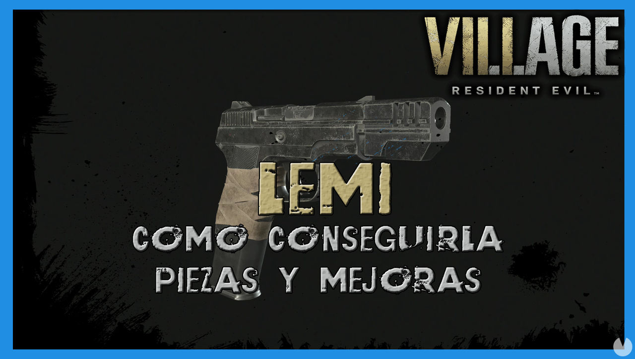 Resident Evil 8 Village: LEMI - cmo conseguirla, piezas y mejoras - Resident Evil 8: Village