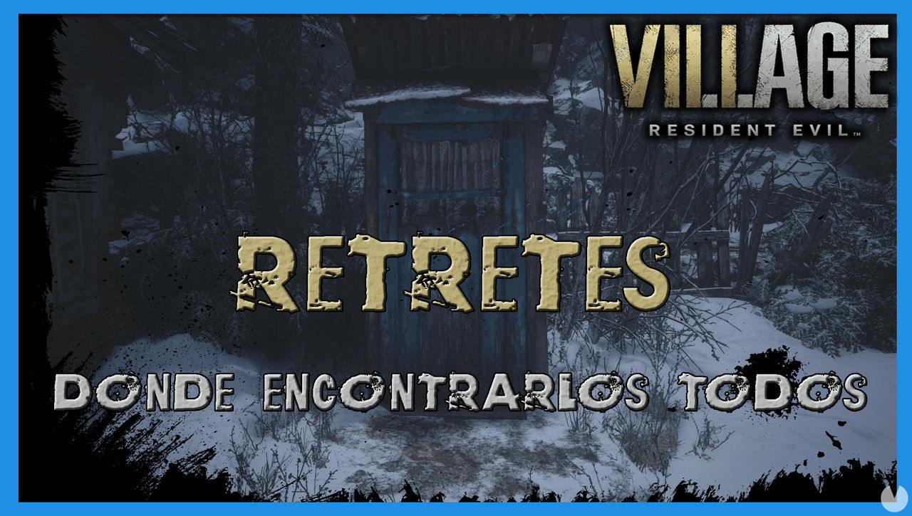 Resident Evil 8 Village: todos los retretes de la aldea - Localizacin - Resident Evil 8: Village