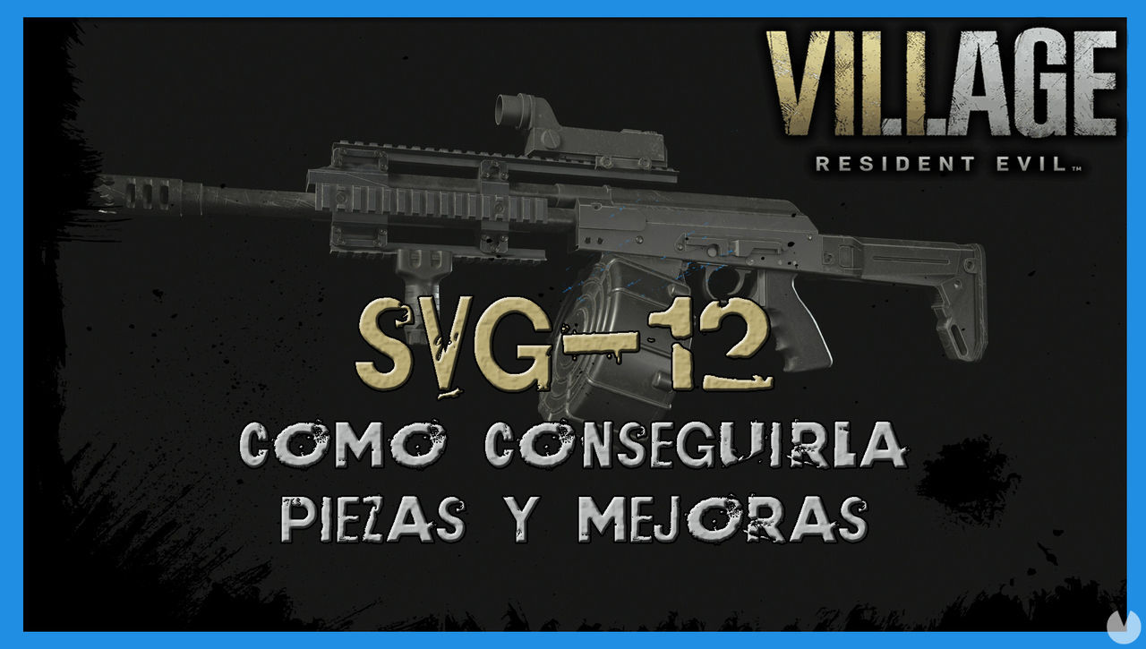 Resident Evil 8 Village: SVG-12 - cmo conseguirla, piezas y mejoras - Resident Evil 8: Village