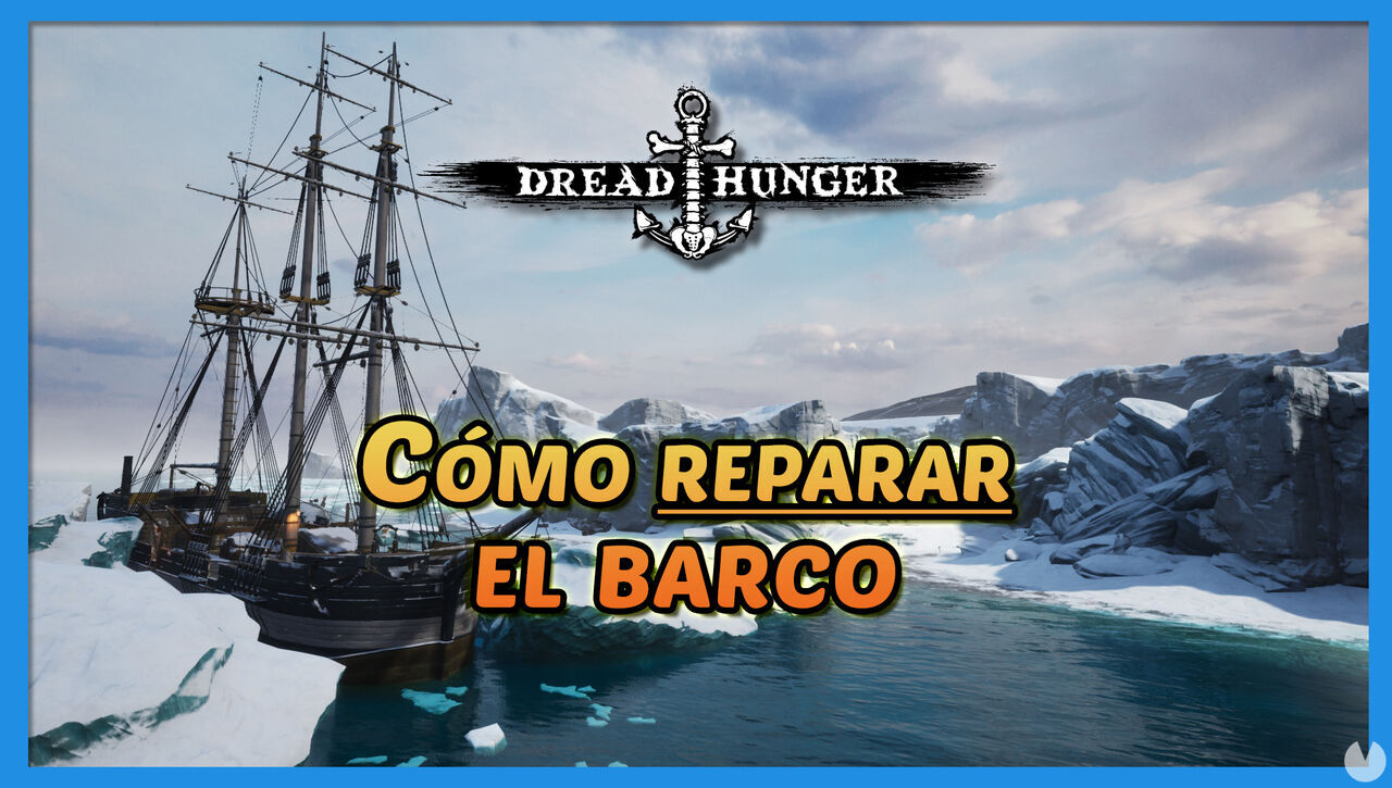 Dread Hunger: Cmo reparar las fugas del barco rpidamente - Dread Hunger