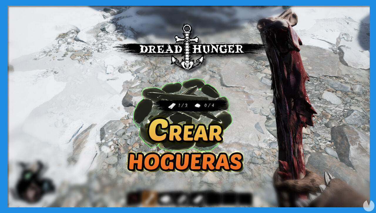 Dread Hunger: Cmo crear y encender hogueras fcilmente - Dread Hunger