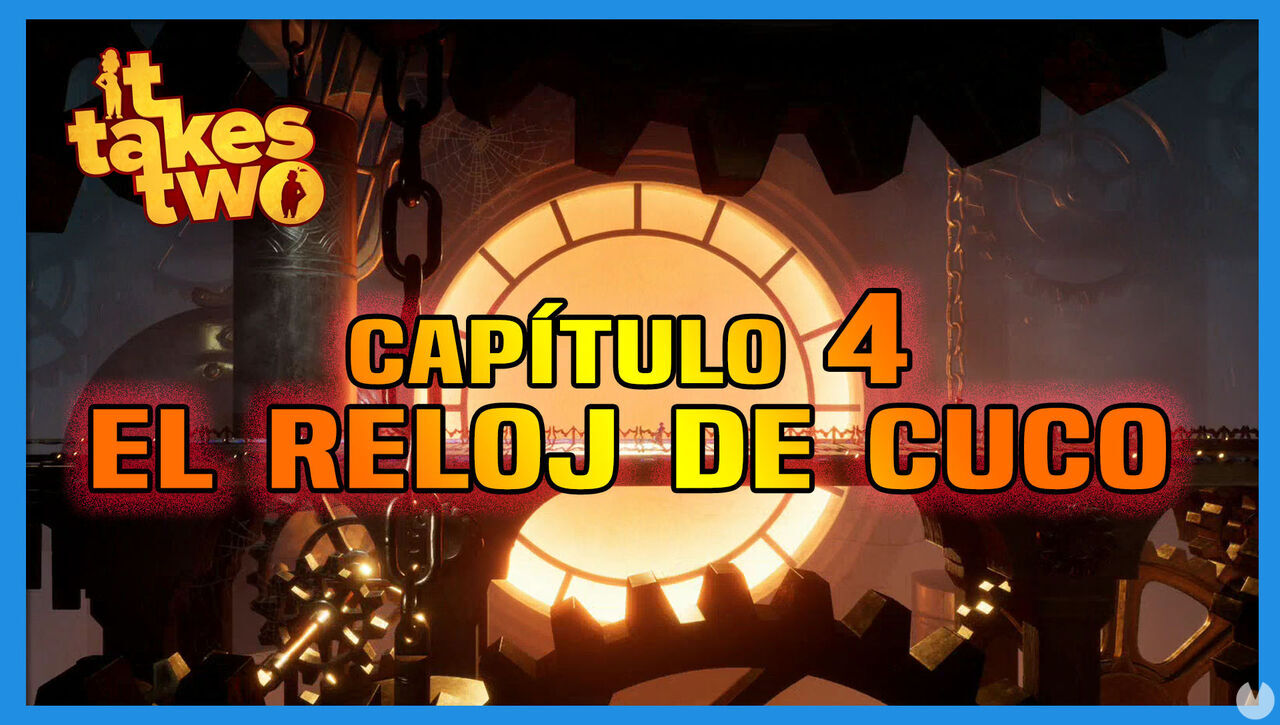 Captulo 4: El reloj de cuco al 100% en It Takes Two - It Takes Two