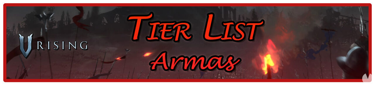 V Rising Tier List De Las Mejores Armas Y C Mo Conseguirlas