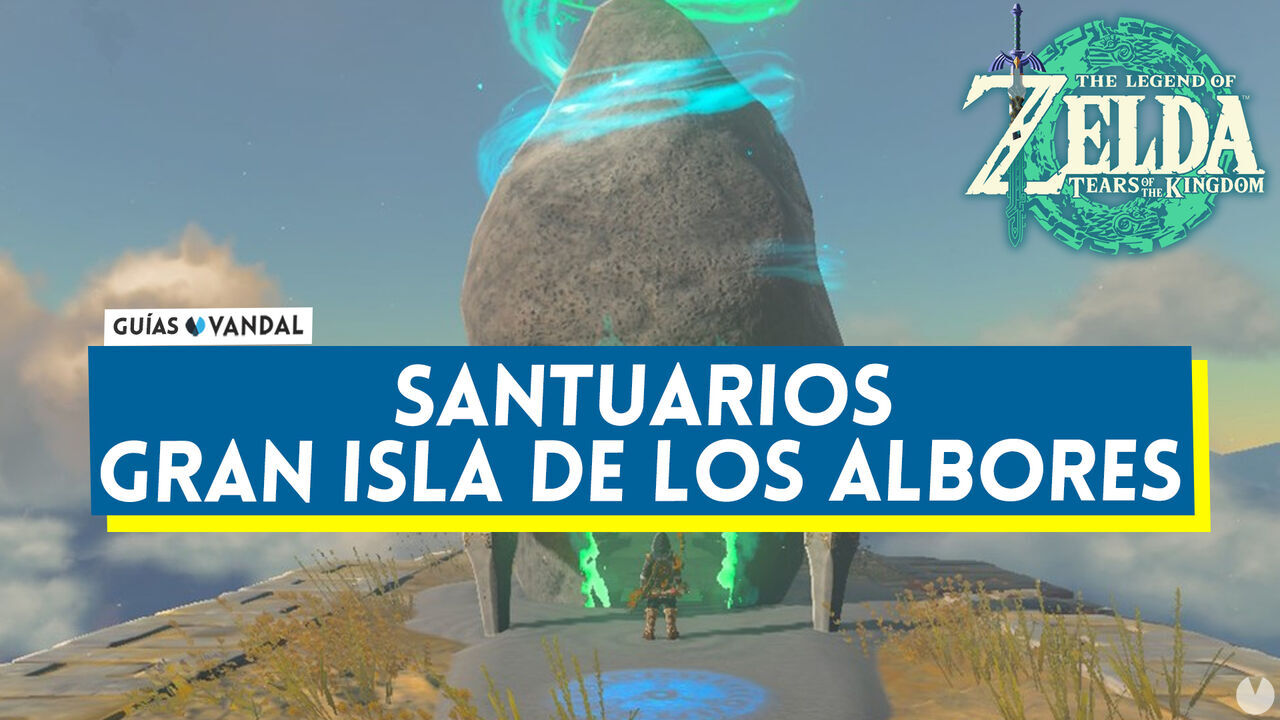 Santuarios de la Gran isla de los albores en Zelda: Tears of the Kingdom - The Legend of Zelda: Tears of the Kingdom