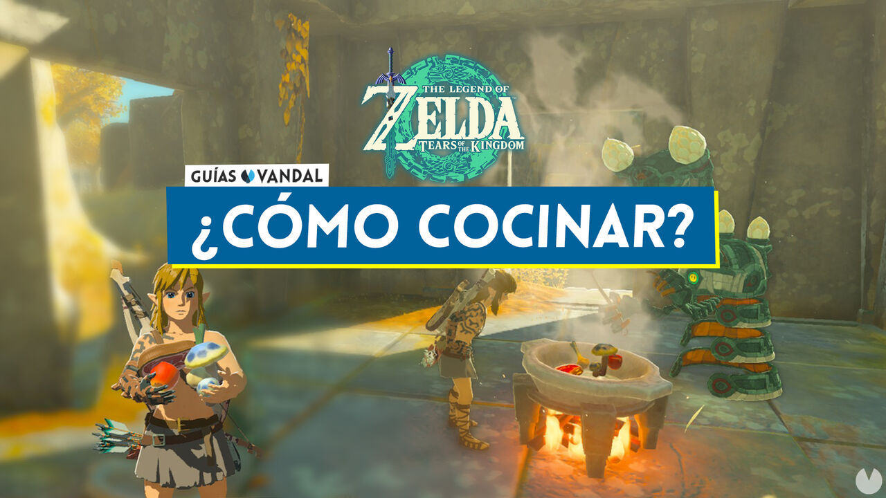 Gua para aprender a cocinar en Zelda: Tears of the Kingdom - The Legend of Zelda: Tears of the Kingdom