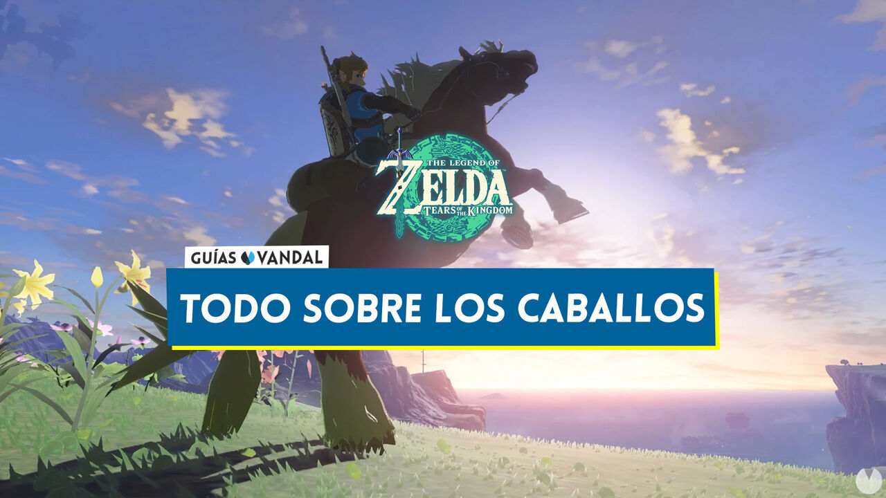 Todo sobre los caballos en Zelda: Tears of the Kingdom y cmo domarlos - The Legend of Zelda: Tears of the Kingdom