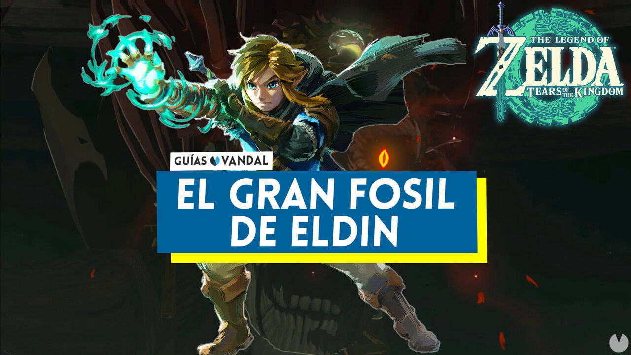 El gran fsil de Eldin en Zelda: Tears of the Kingdom - The Legend of Zelda: Tears of the Kingdom