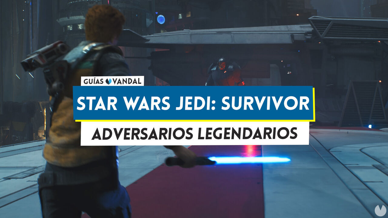 Star Wars Jedi Survivor: TODOS los enemigos legendarios - Localizacin - Star Wars Jedi: Survivor