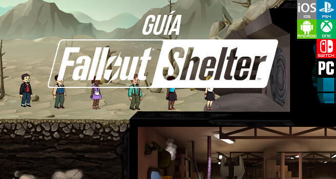 Gu�a Fallout Shelter, trucos y consejos