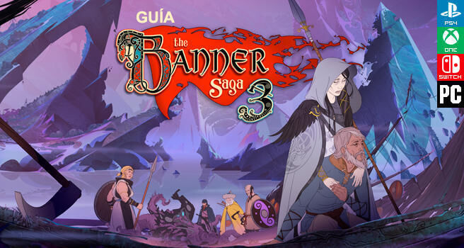 Gua The Banner Saga 3, trucos y consejos
