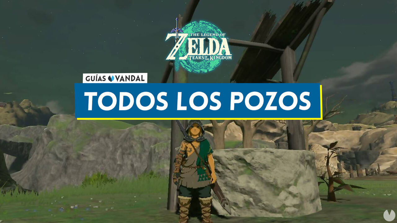 TODOS los pozos en Zelda: Tears of the Kingdom - Localizacin - The Legend of Zelda: Tears of the Kingdom