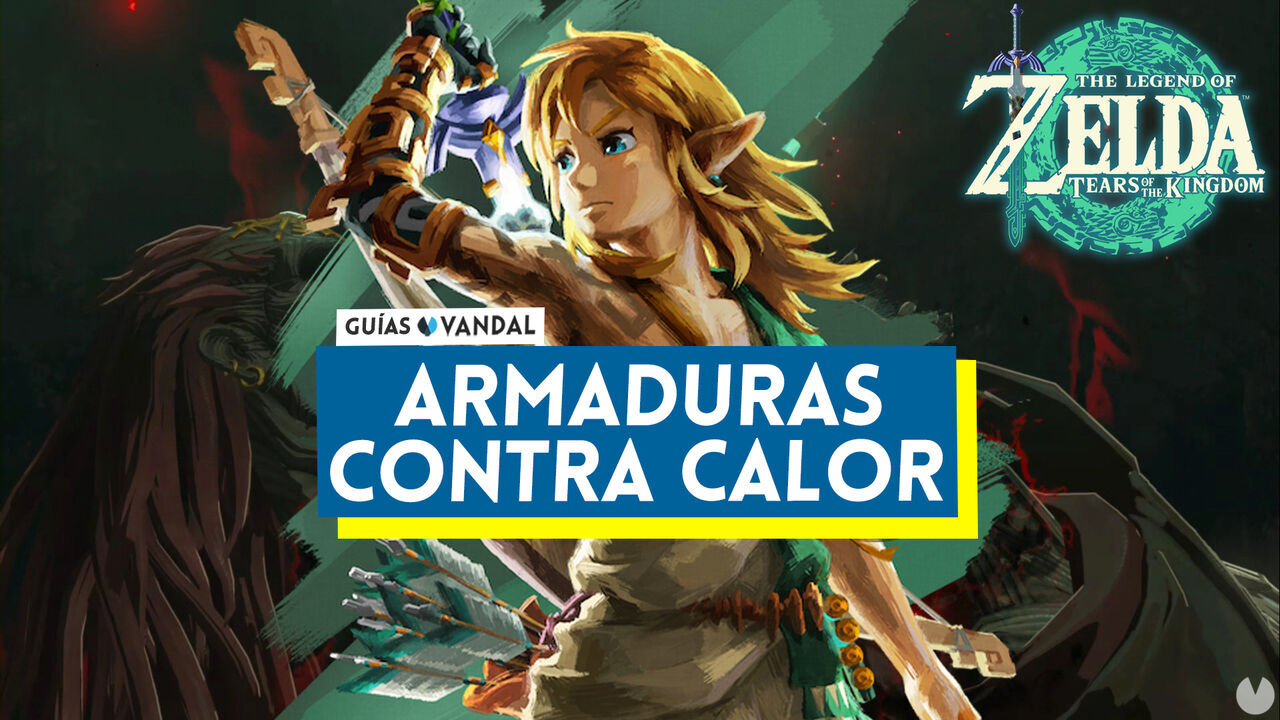 Armaduras contra calor en Zelda: Tears of the Kingdom - The Legend of Zelda: Tears of the Kingdom