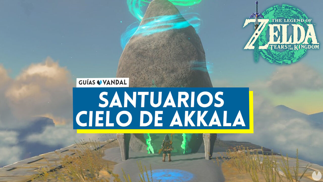 Santuarios del Cielo de Akkala en Zelda: Tears of the Kingdom - The Legend of Zelda: Tears of the Kingdom