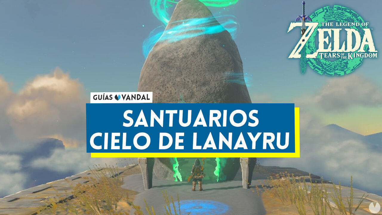 Santuarios del Cielo de Lanayru en Zelda: Tears of the Kingdom - The Legend of Zelda: Tears of the Kingdom