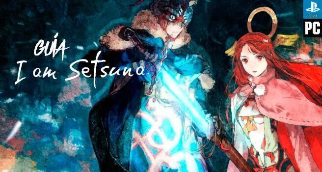 Last Lands - I am Setsuna