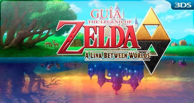 Gua de The Legend of Zelda: A Link Between Worlds