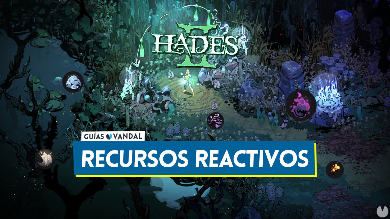 Recursos reactivos de Hades 2: TODOS los materiales y cmo conseguirlos - Hades 2
