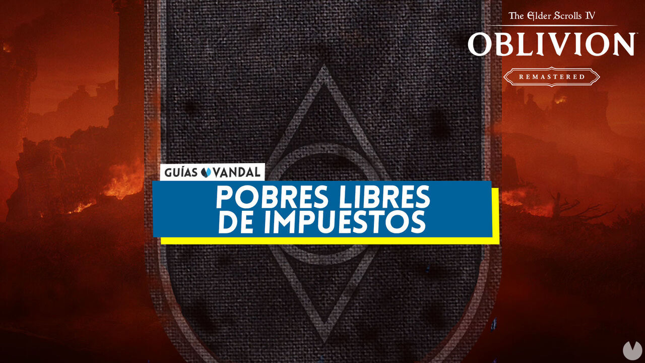 Pobres libres de impuestos al 100% en Oblivion Remastered - The Elder Scrolls IV: Oblivion Remastered