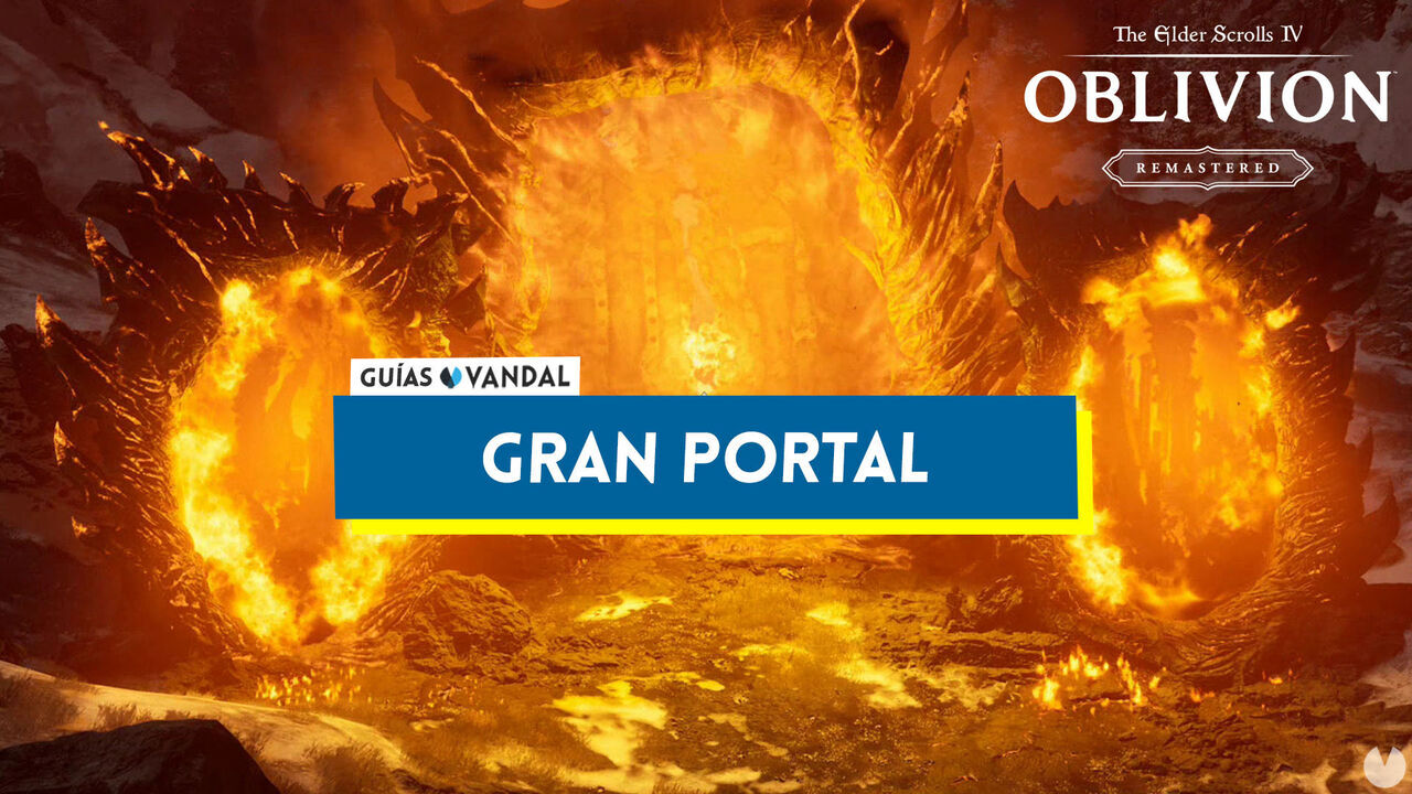 Gran portal al 100% en Oblivion Remastered - The Elder Scrolls IV: Oblivion Remastered